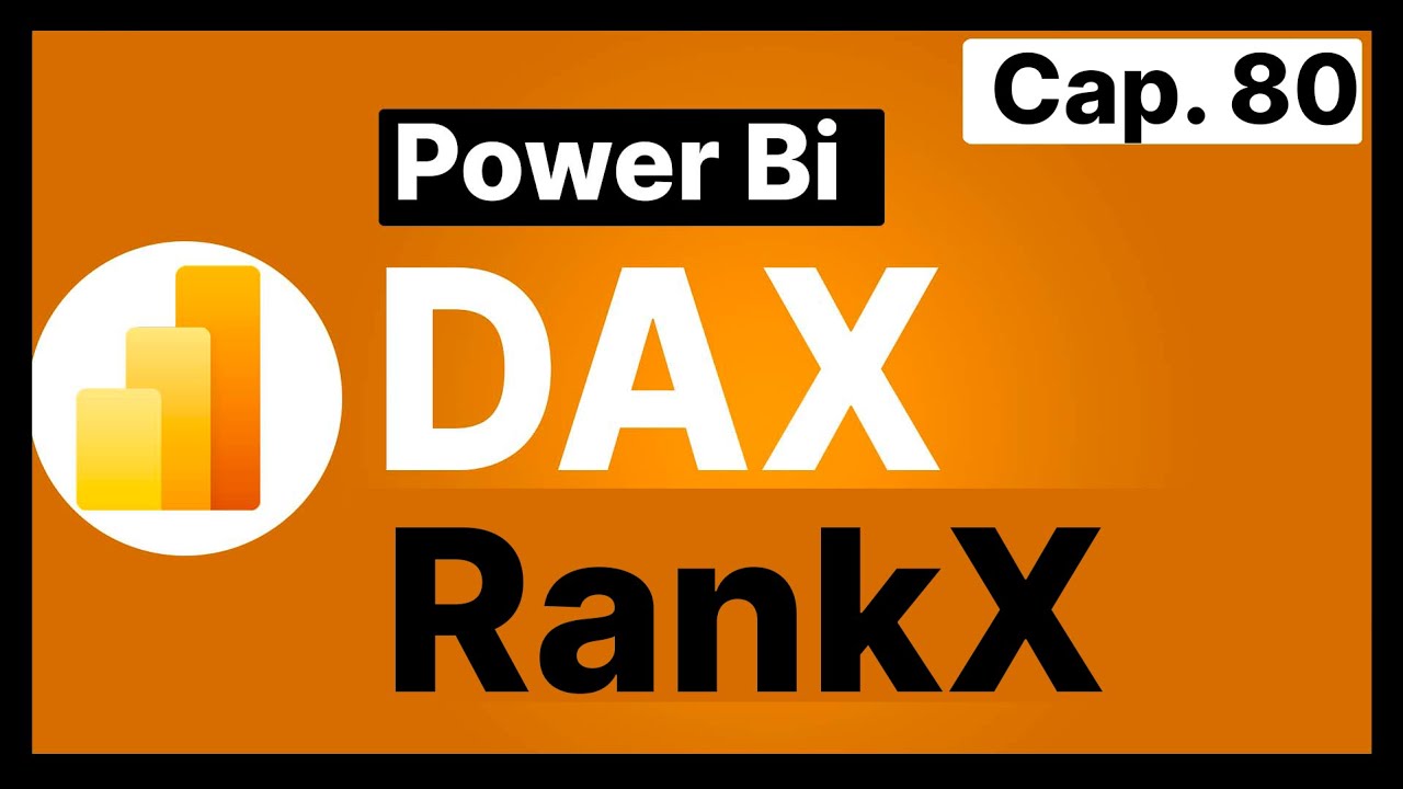 Curso de DAX Power Bi: Funcion RankX