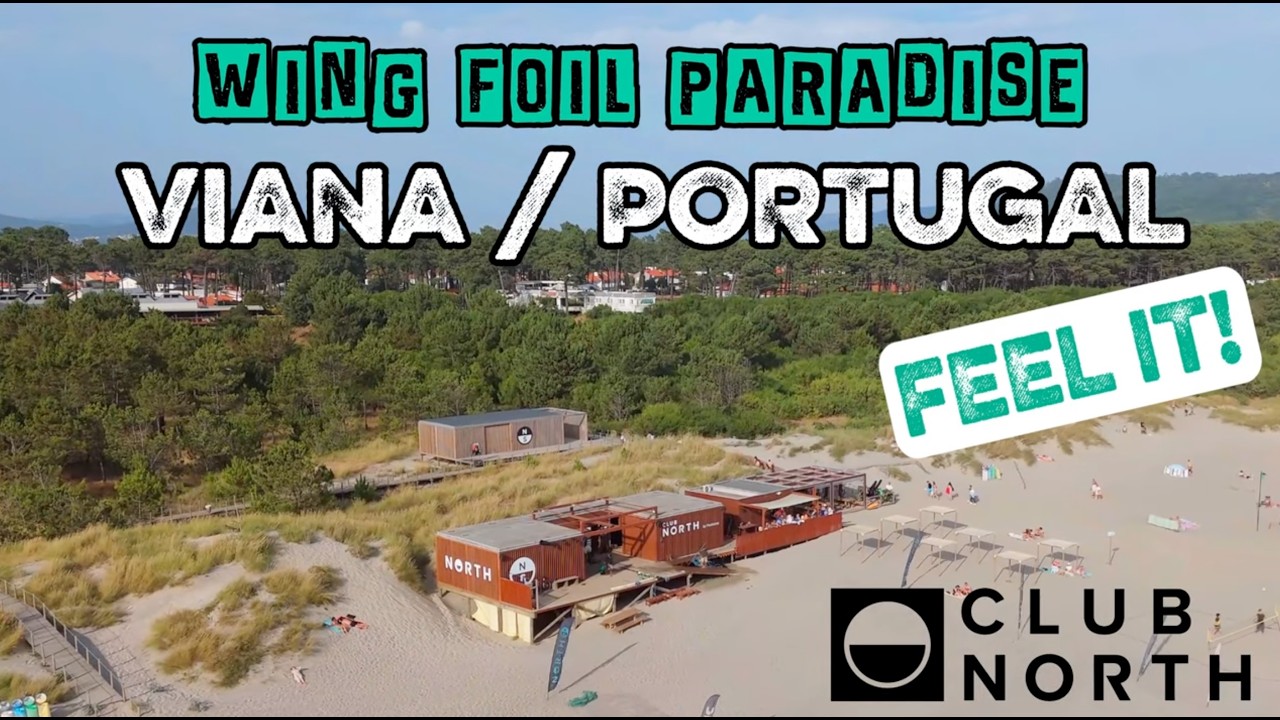 Wing Foiling at Club North - Viana do Castello / Portugal 2025