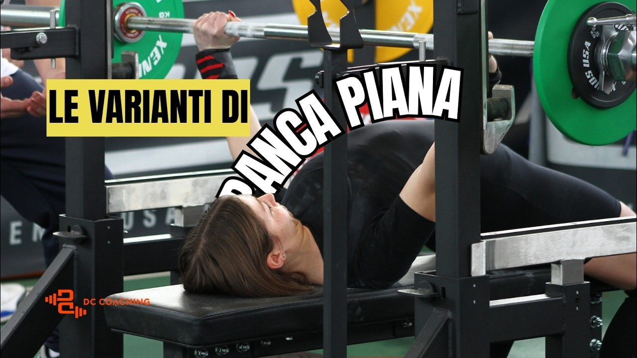 Le varianti di Panca Piana: come inserirle (spiegazione dettagliata)