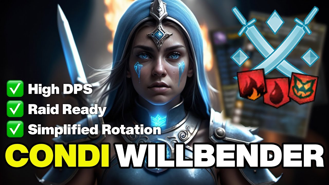 Condition Willbender DPS Raid Build Guide (Easy and Effective) - Guild Wars 2 (Nov 2024)