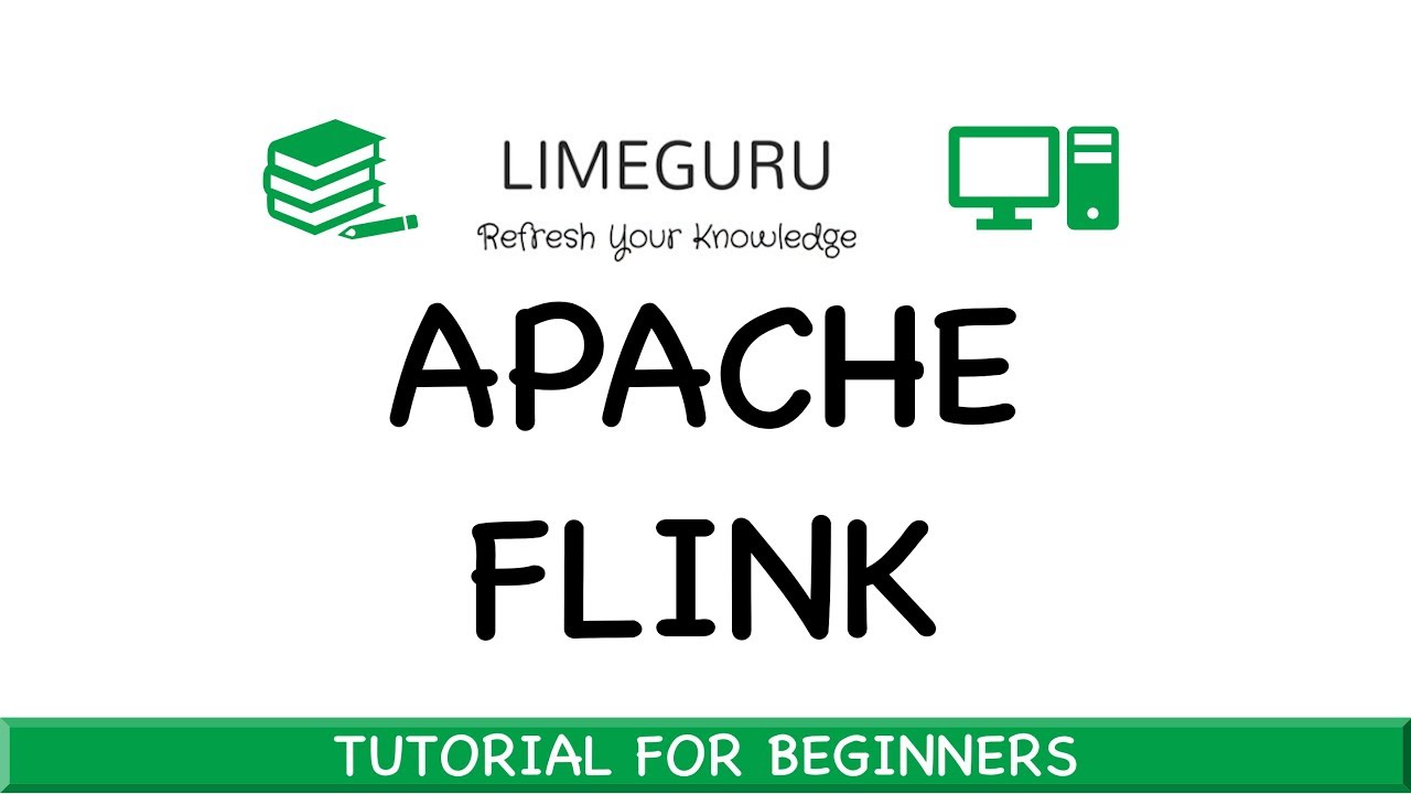 Learn Apache Flink In 45 Minutes - Apache Flink Tutorial For Beginners