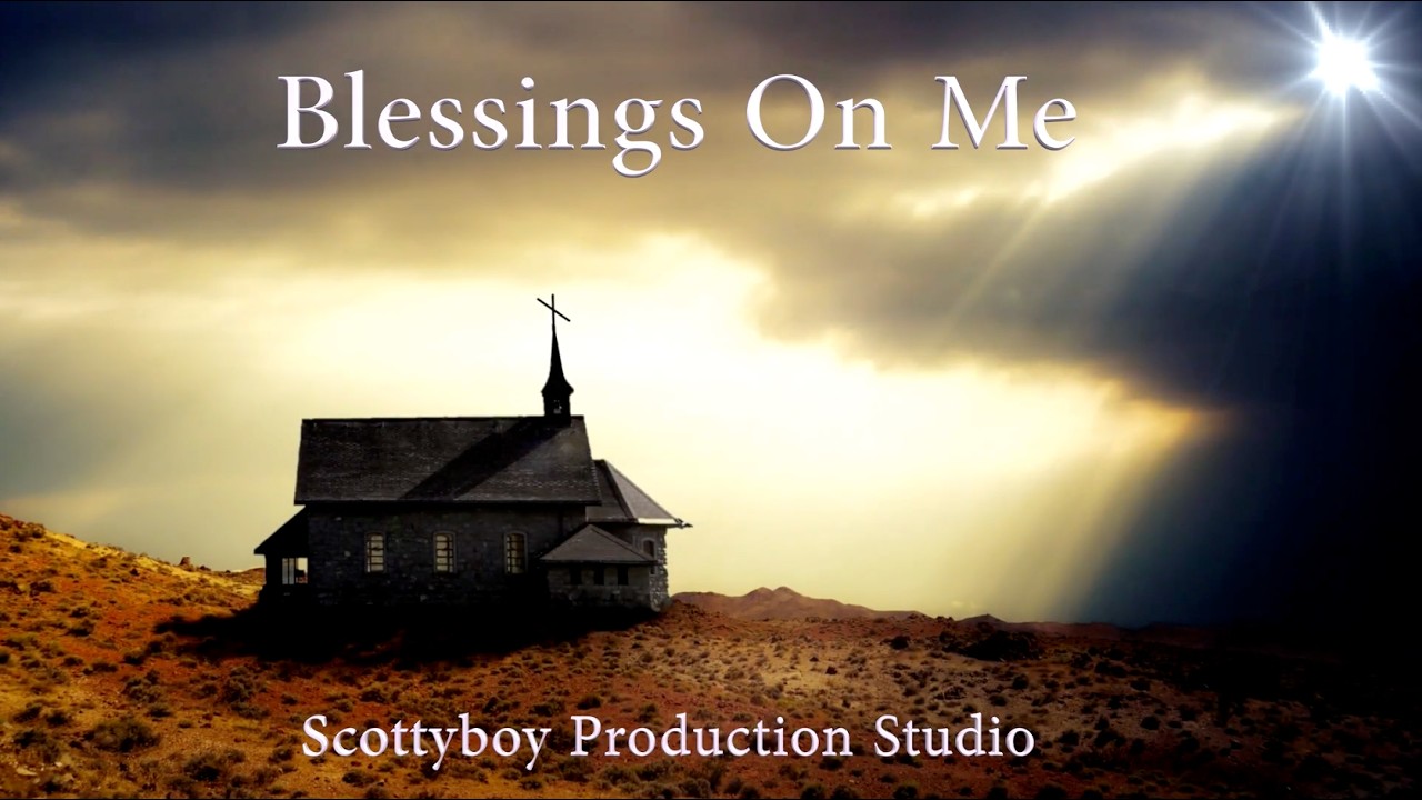 Blessing On Me