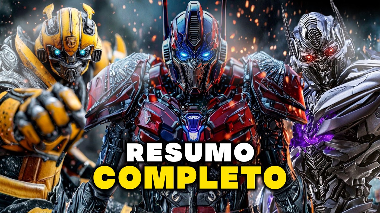RESUMO DE TRANSFORMERS EM ORDEM CRONOLÓGICA - HISTÓRIA COMPLETA TODOS OS FILMES