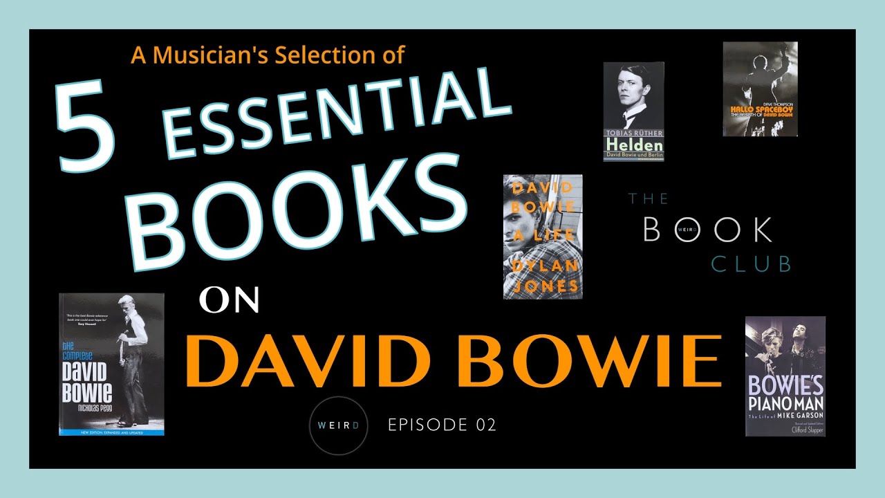 The Weird Drum World Book Club Episode 02: 5 Essential Books on David Bowie