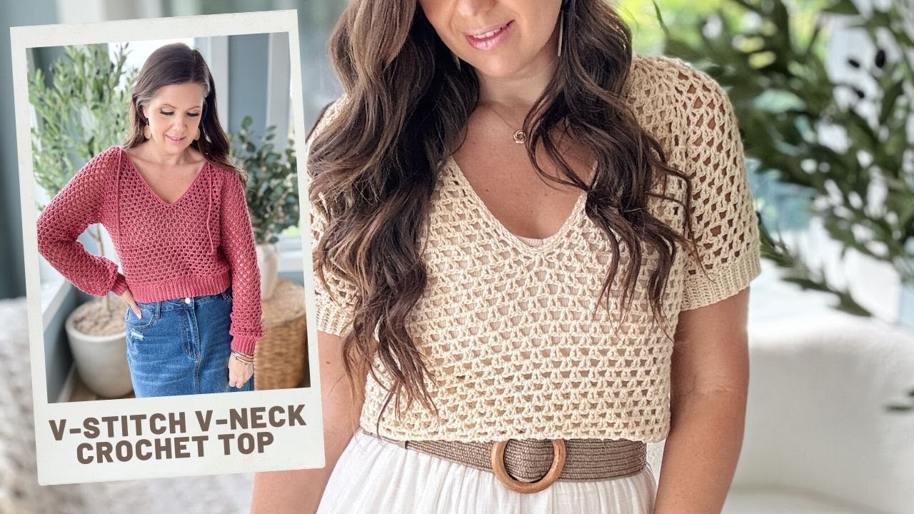 V-Stitch V-Neck Crochet Summer Top, Seamless Top-Down Construction, long and short sleeve pattern