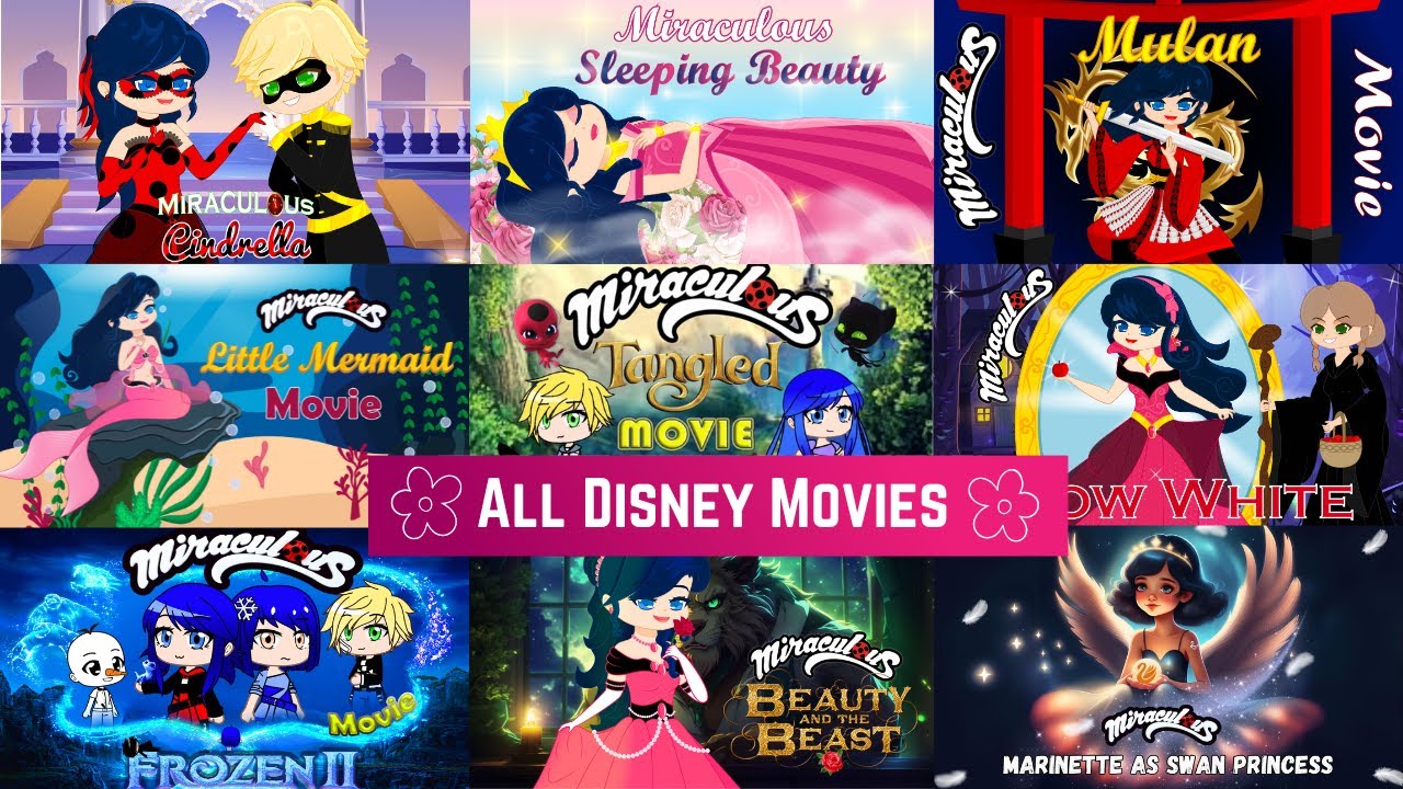 Miraculous: Marinette as 9 Different Disney Princesses 🐞🐾 | Magical Gacha Movies Bundle