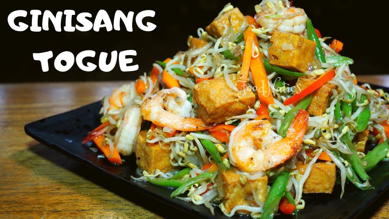 GINISANG TOGUE | SAUTEED MUNG BEAN SPROUTS | FOODNATICS