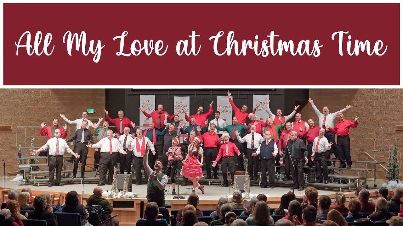All My Love at Christmas Time - A Chordsmen Christmas 2025