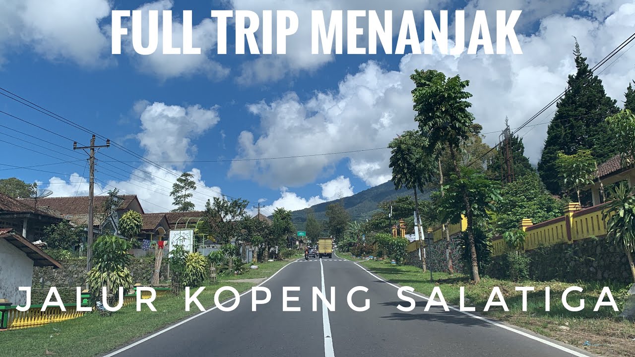 UPDATE Part 1 Jalan Ke Salatiga dari Kopeng Magelang-POV Driving