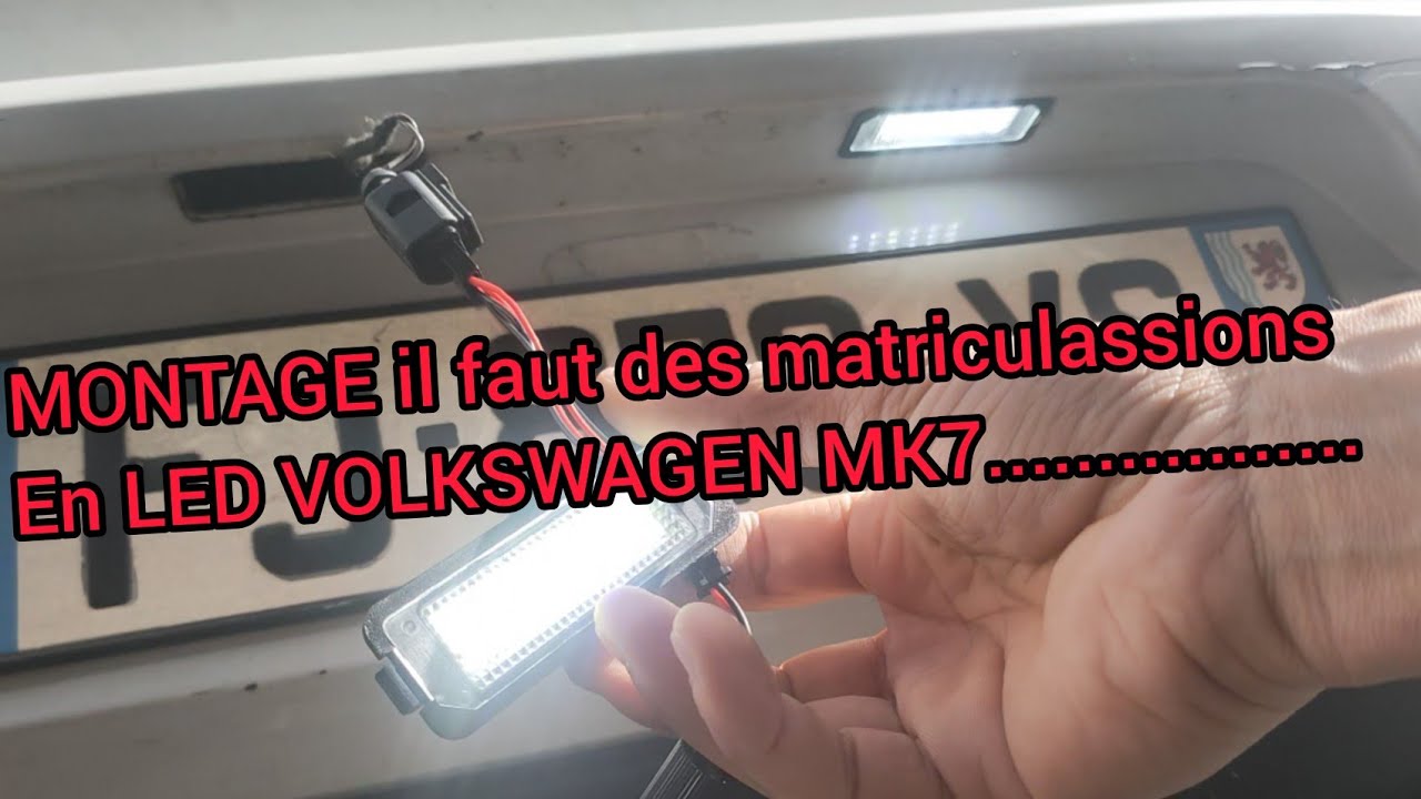 installation LED de matricule VOLKSWAGEN  GOLF 7