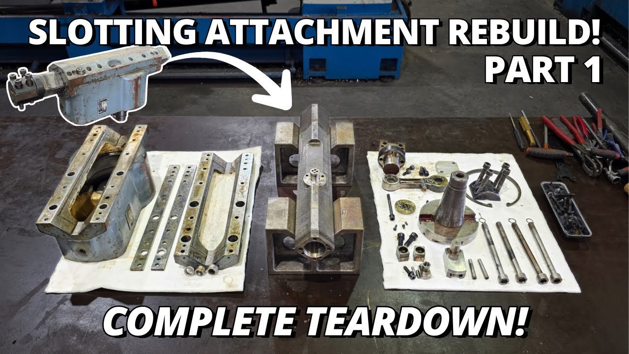 Rebuilding a VINTAGE Huron Slotting Attachment! 🛠 | Zayer Upgrades | Part 1