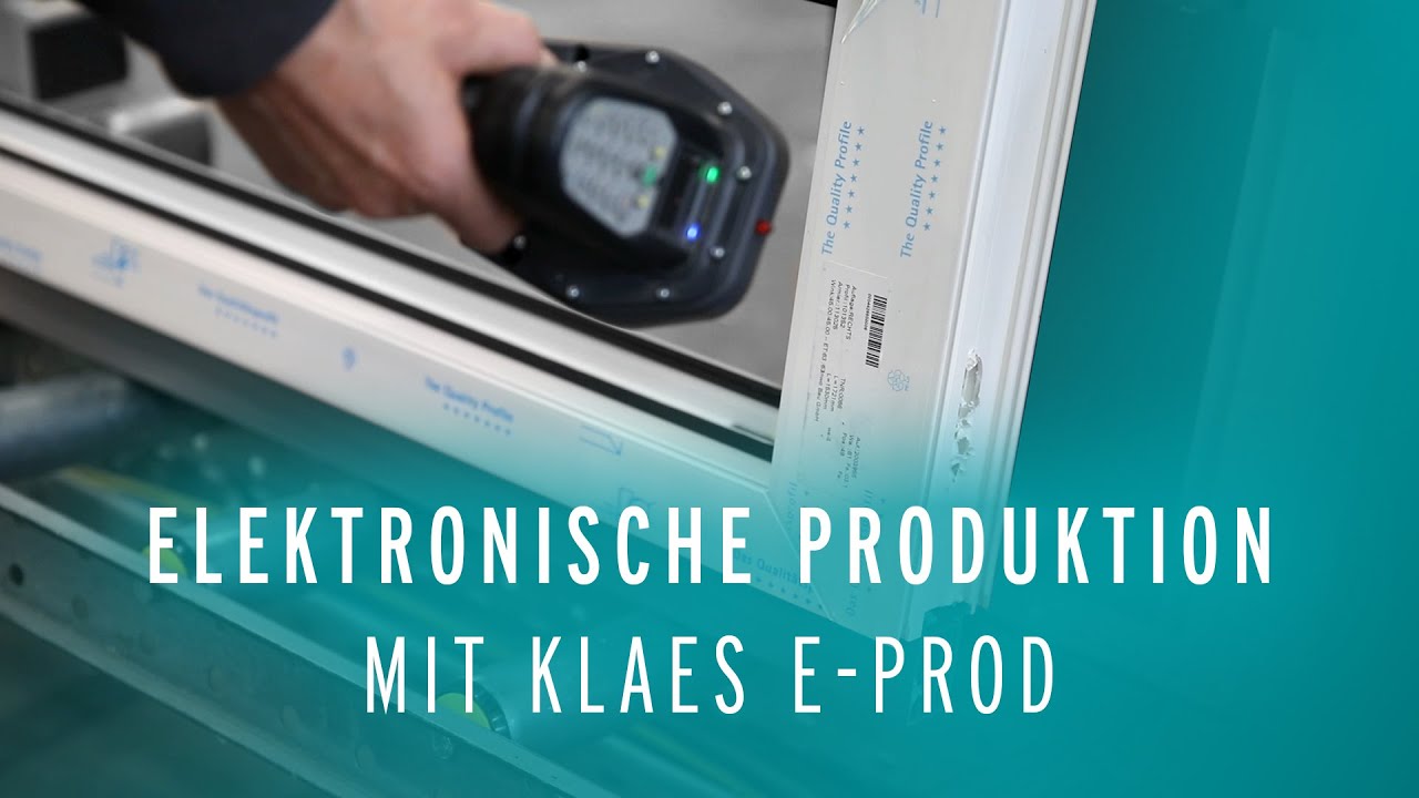Elektronische Produktion im Fensterbau | Klaes e-prod
