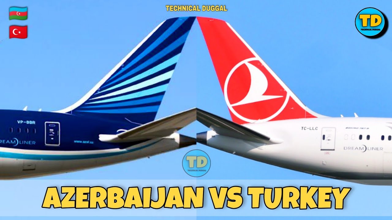 Azerbaijan Airlines Vs Turkish Airlines Comparison 2022! 🇦🇿 Vs 🇹🇷