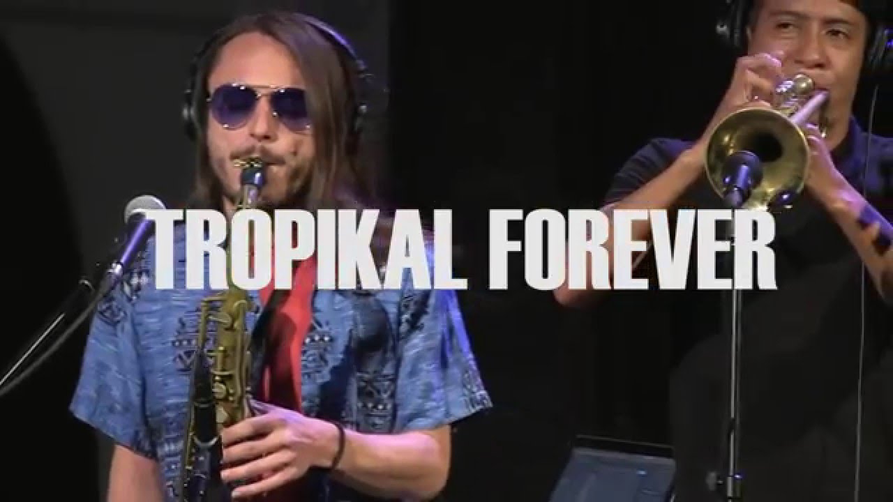 Tropikal Forever - Maclovia (En Sesiones Claustro)