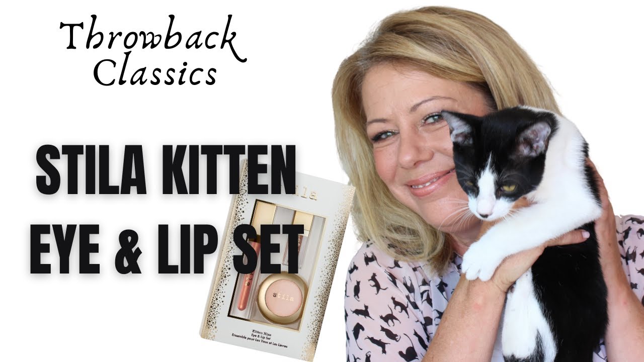 Stila Kitten Eyeshadow | Lipgloss | Mature Skin | Throwback Classics