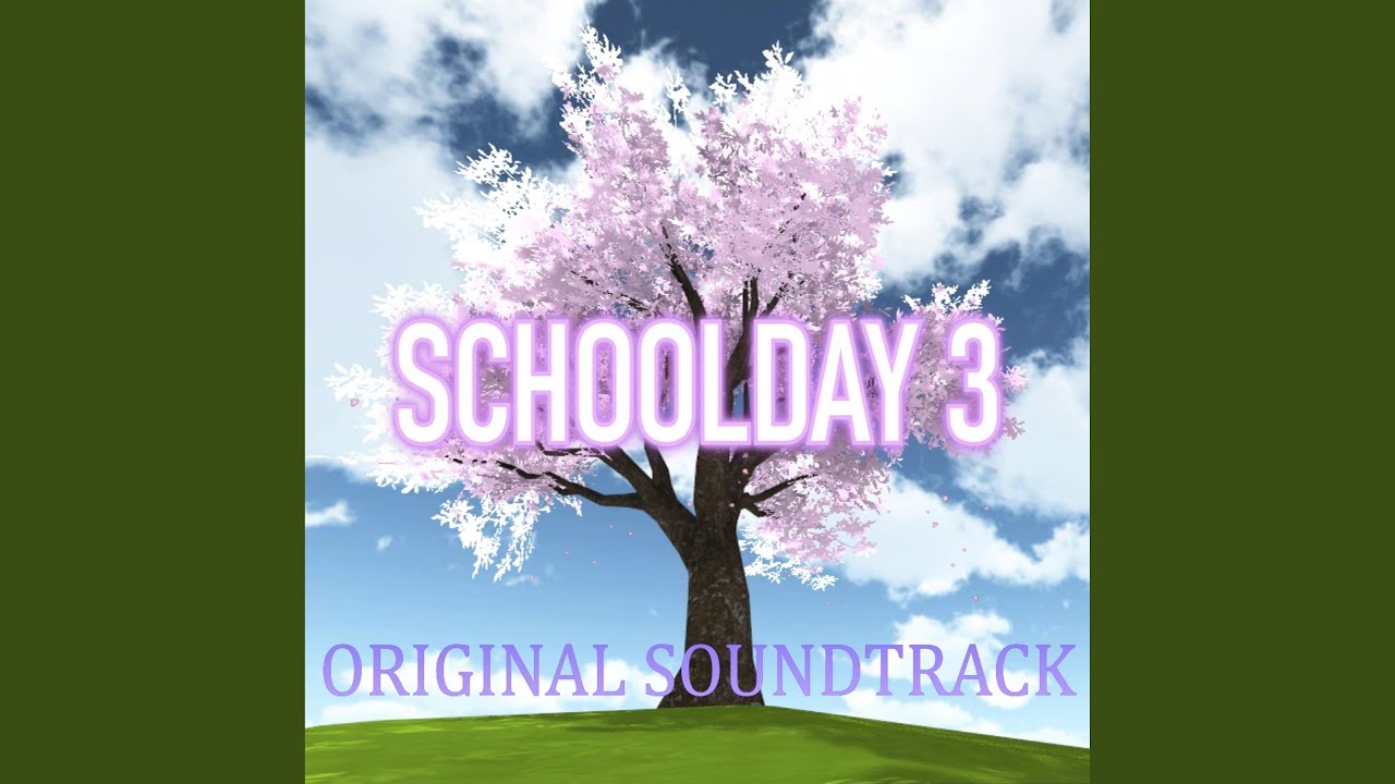 Schoolday 3