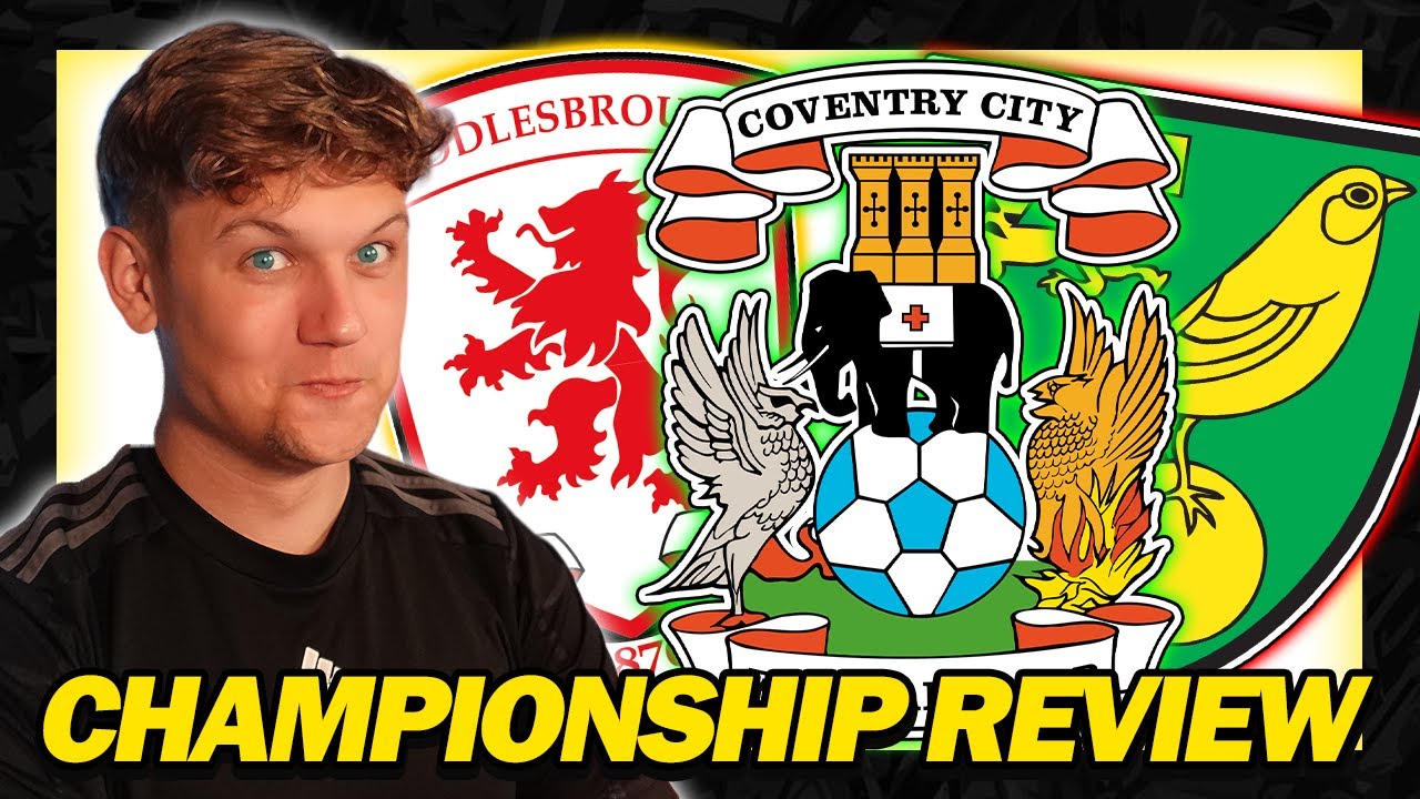 HUGE Win for Coventry and Norwich SACK Manning! Championship Review!