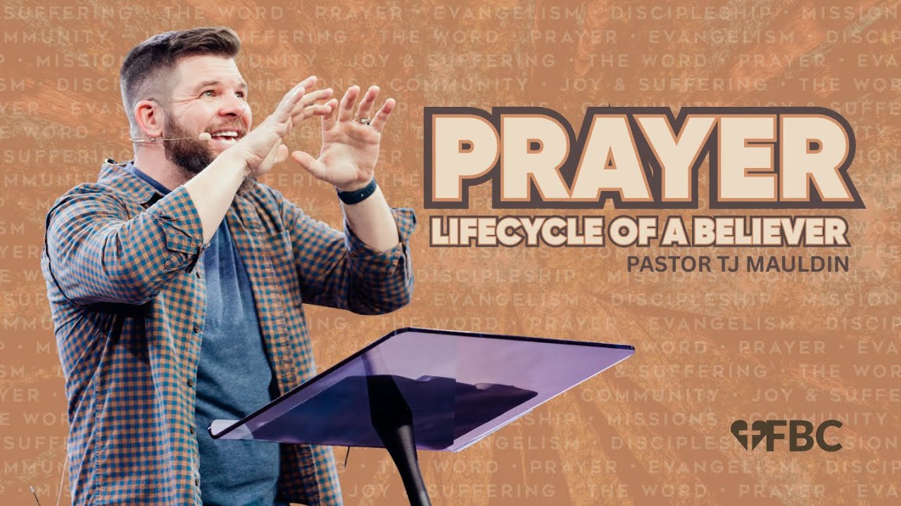 Prayer - Life Cycle of a Believer