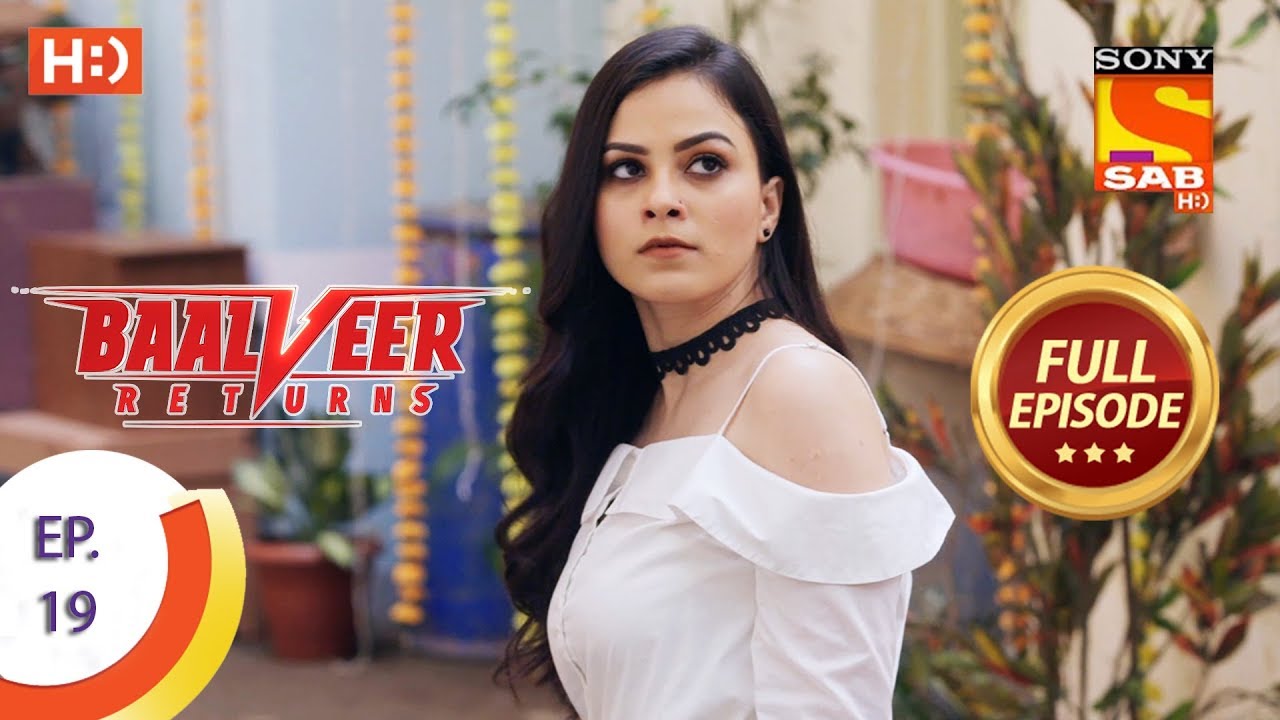 Baalveer Returns - Ep 19 - Full Episode - 4th October, 2019
