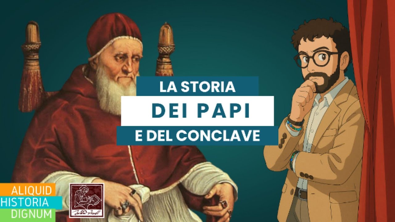 La storia dei papi e del conclave