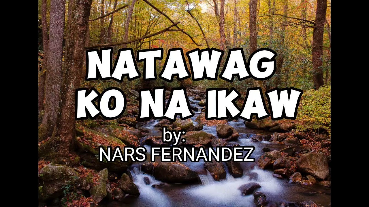 NATAWAG KO NA IKAW-Nars Fernandez(cover by: RODEL M. SOCORRO)