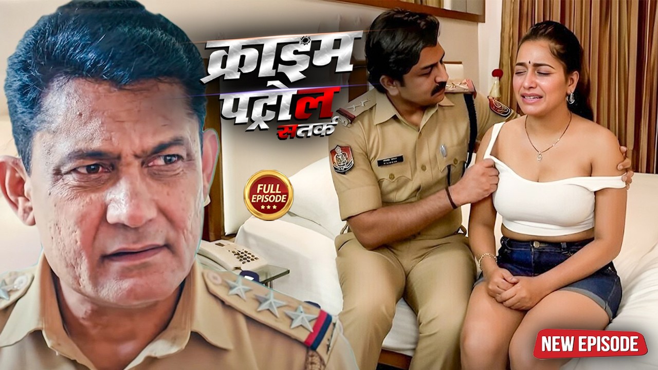 पुलिस वाले ने Red Light Area की लड़कीओ के साथ बुझाई अपनी हवस | Best Of Crime Patrol | Episode 2026