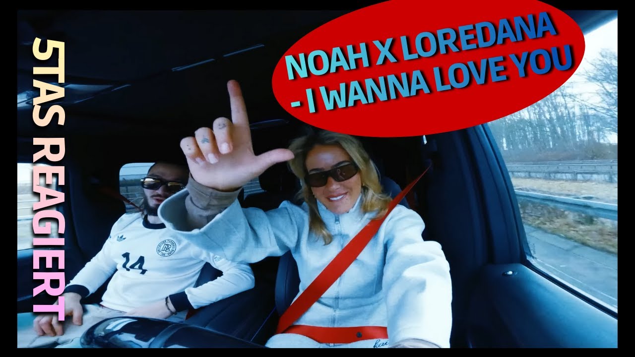 NOAH x LOREDANA - I wanna love you | REACTION