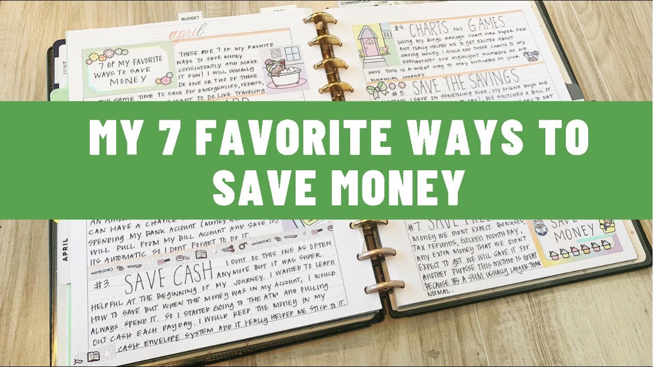 My 7 Favorite Ways To Save Money