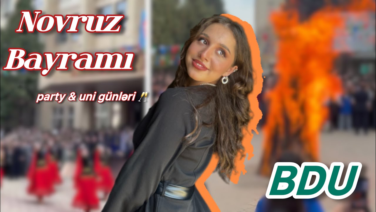 Bu Novruz Yaddan Çıxmazzz ❤️‍🔥 !! Novruz Party & Universitet FULL FUN ! 🎉