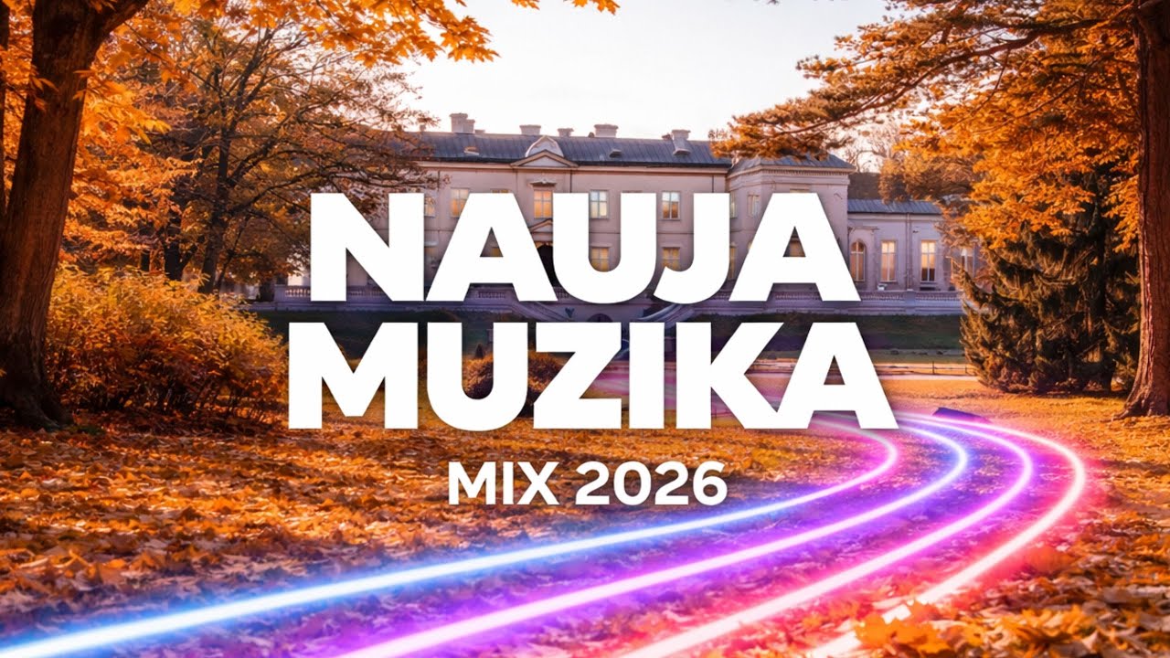 Lietuviškos Dainos 2026 🔥 Best Lithuanian Pop Mix | Vol. 27