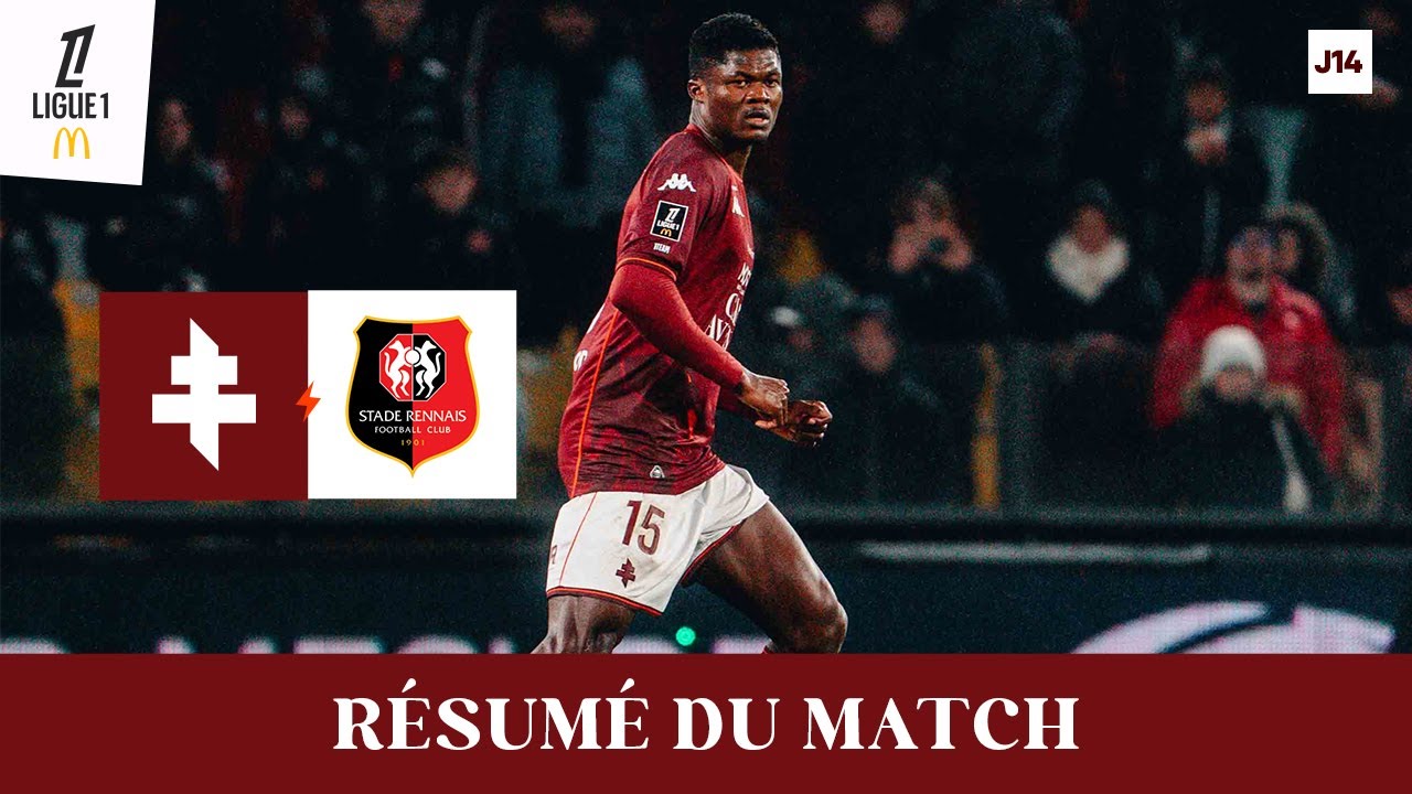 25-26 - J14 : Metz - Rennes (0-1), le r&eacute;sum&eacute; vid&eacute;o