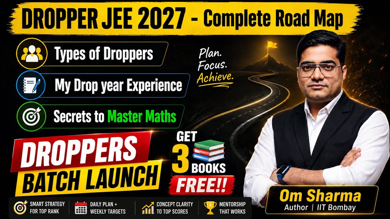 JEE 2027 Droppers: Complete Roadmap 🔥| Avoid These Mistakes in Your Drop Year