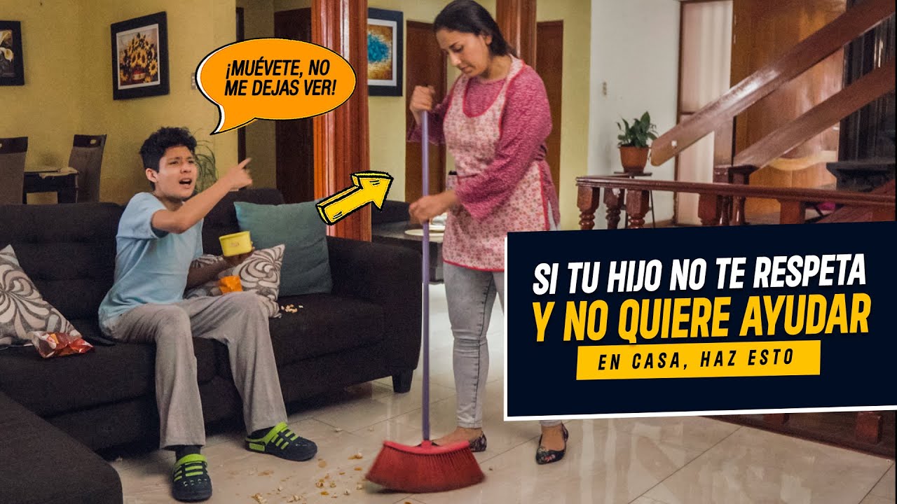 Pon límites a tus hijos respeten y ayuden | Si tu hijo no te respeta y no quiere ayudar en casa