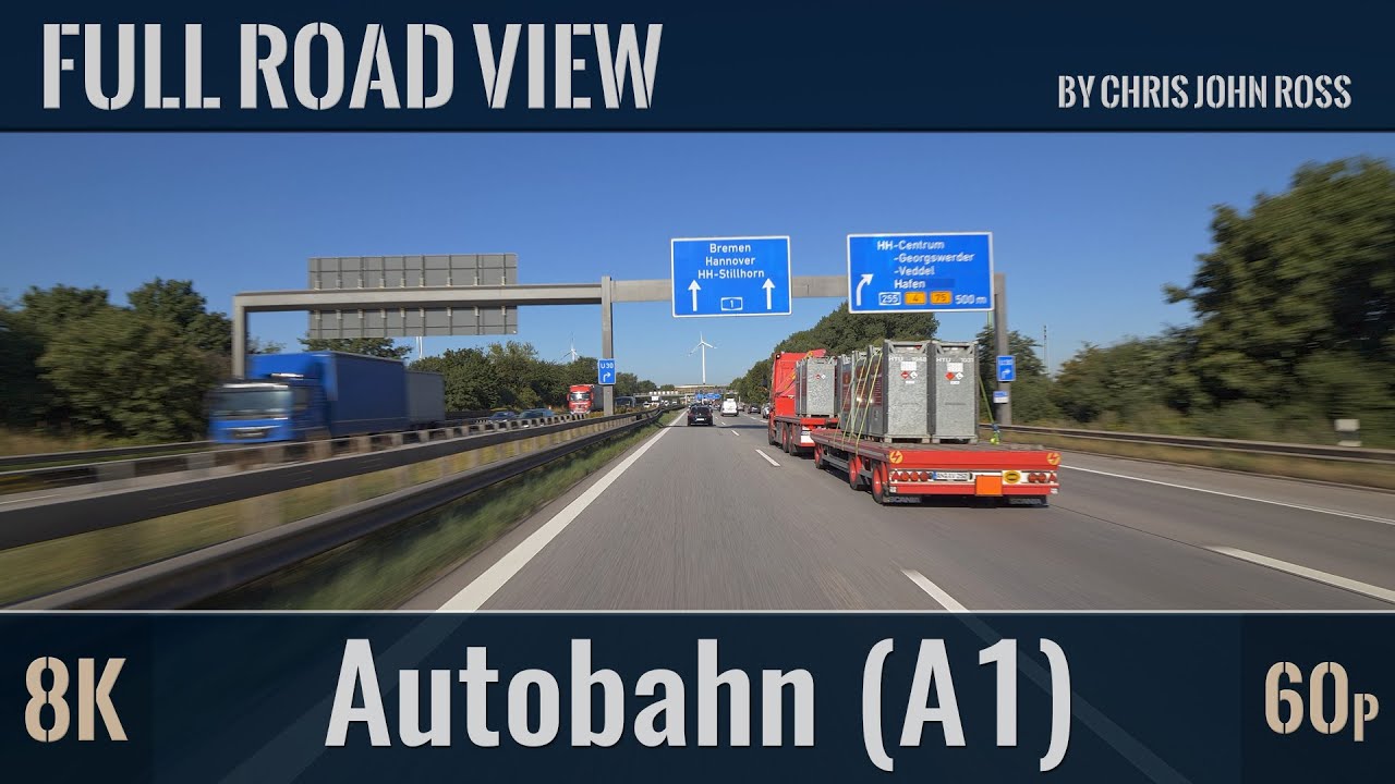 Autobahn (A1), Germany: Ahrensburg, Kreuz Hamburg-Ost, HH-Billstedt, HH-Stillhorn - 8K (4320p/60p)