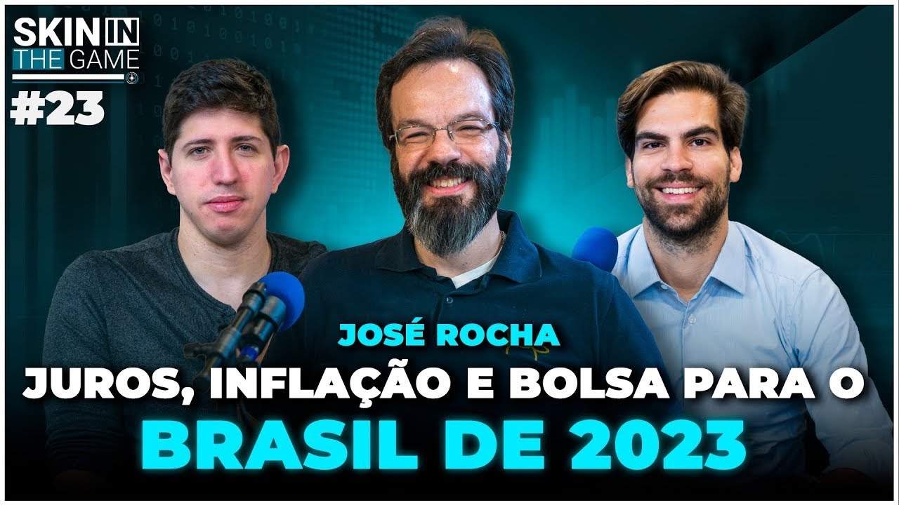 Skin In The Game #23 - As maiores convic&ccedil;&otilde;es da Dahlia Capital para o Brasil de 2023