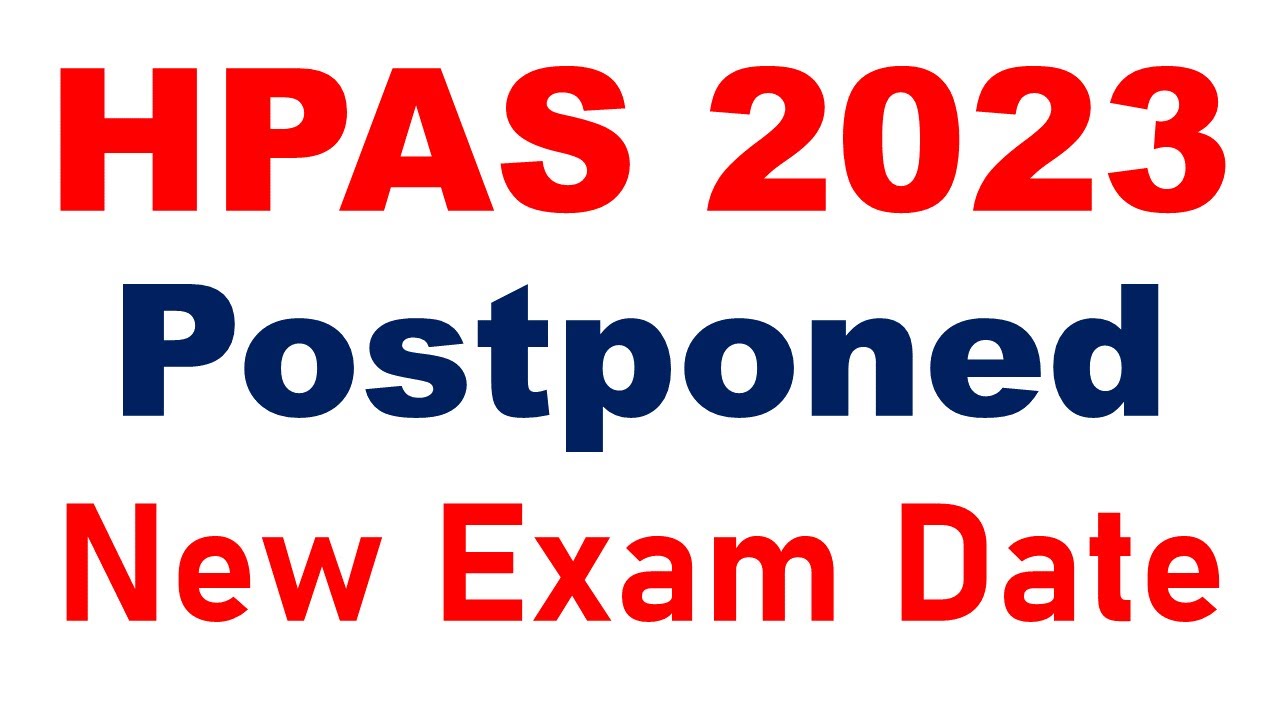 HPAS 2023 New Exam Date Out |