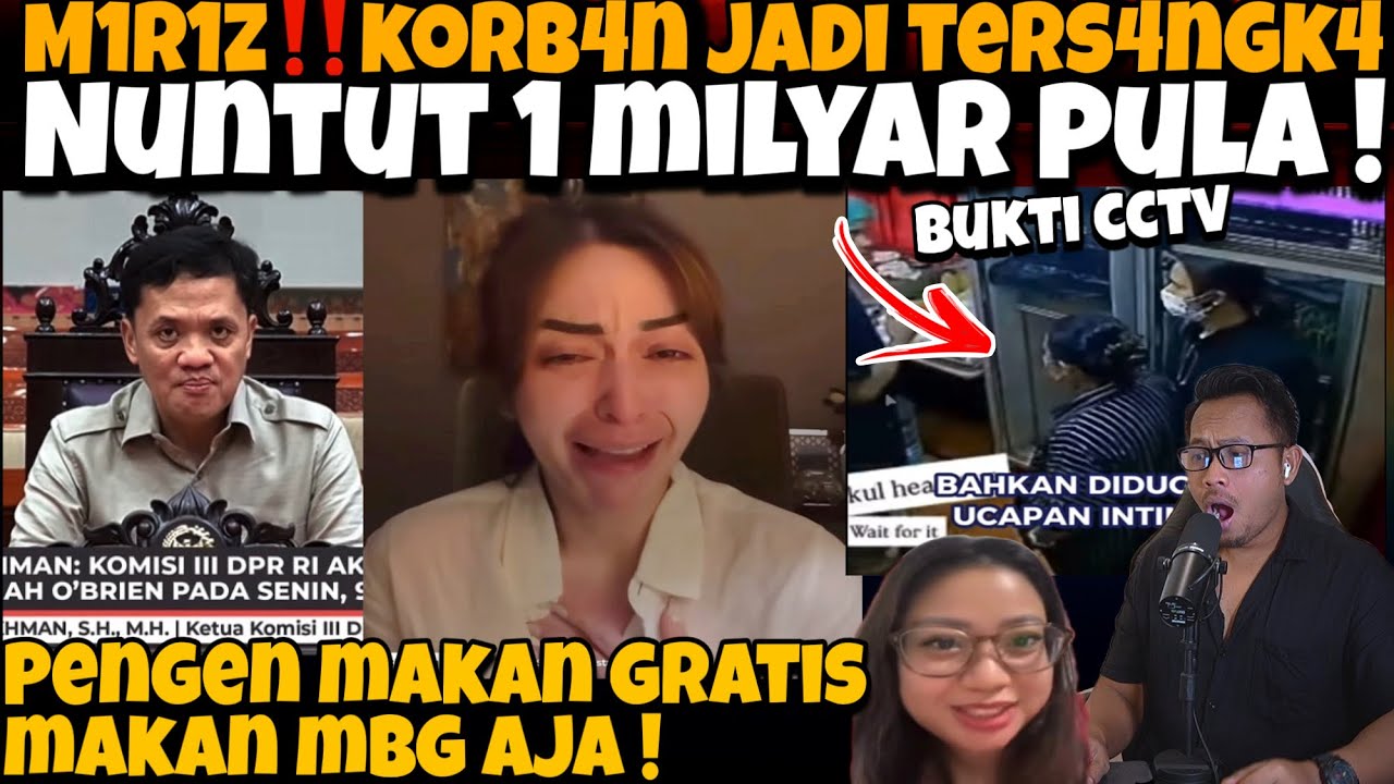 M1R1Z‼️KORB4N JAD1 TERS4NGKA ! NUNTUT 1 MILYAR PULA - MENT4NG2 MAU LEBARAN ADA AJA GBRKANYAH ?