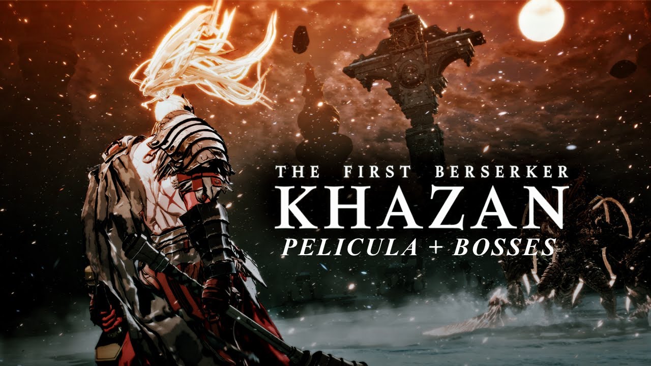 The First Berserker: Khazan - Película + Bosses Principales - Coreano/Sub. Español - 4K60 - XBSX