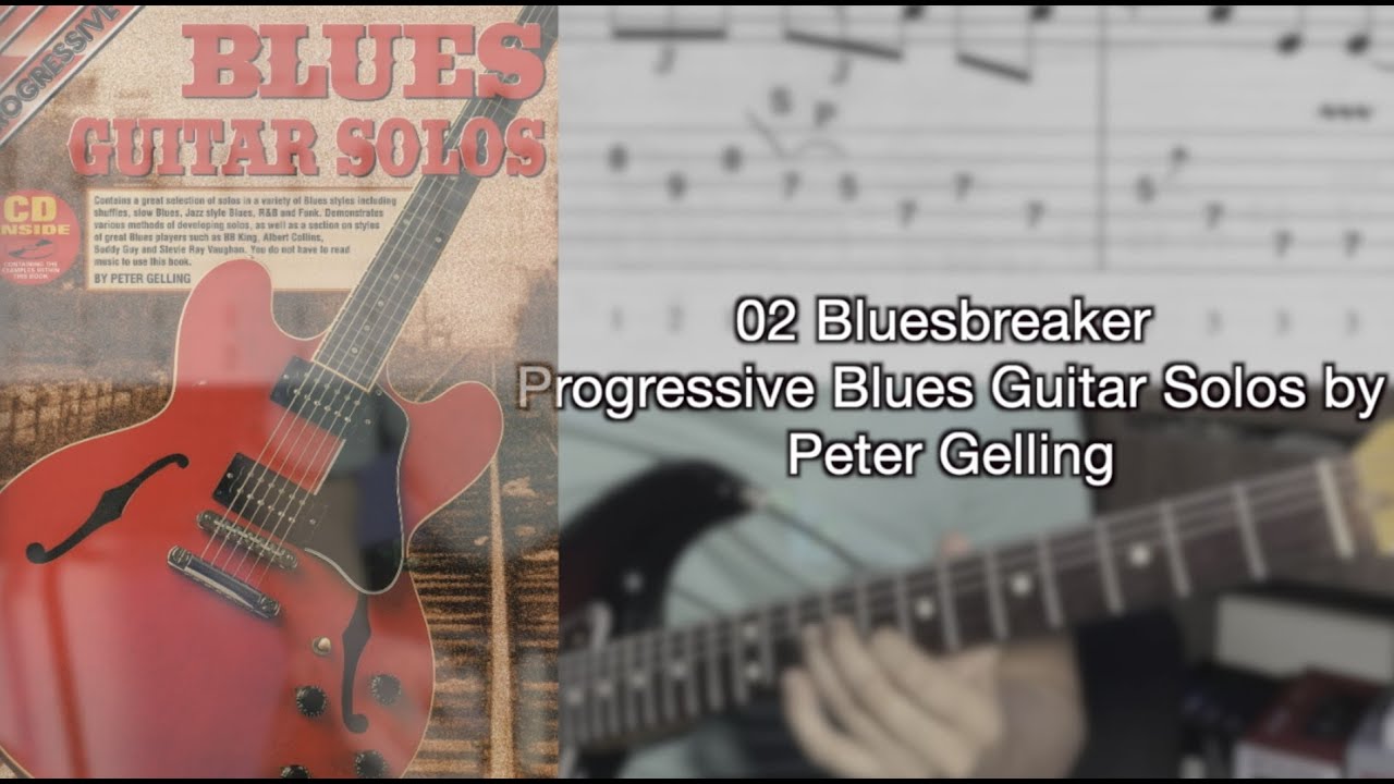 02 Bluesbreaker - Progressive Blues Guitar Solos by Peter Gelling