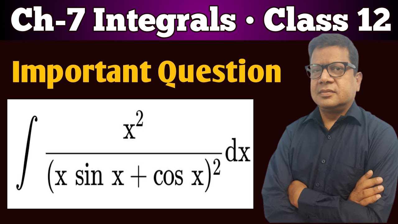 Integration of x^2/(xsinx+cosx)^2 | integration of x^2dx/(xsinx+cosx)^2 |