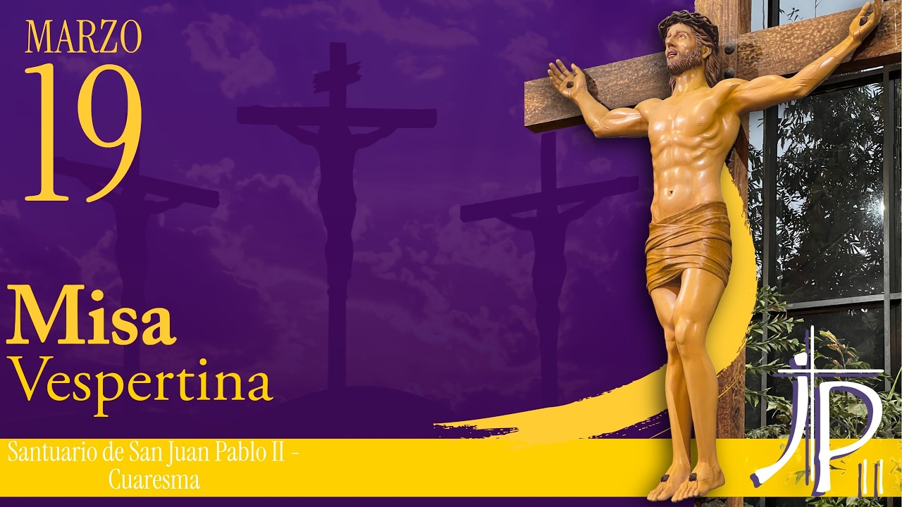 7:00 pm -  Jueves 19 de Marzo  2026 - Misa Vespertina