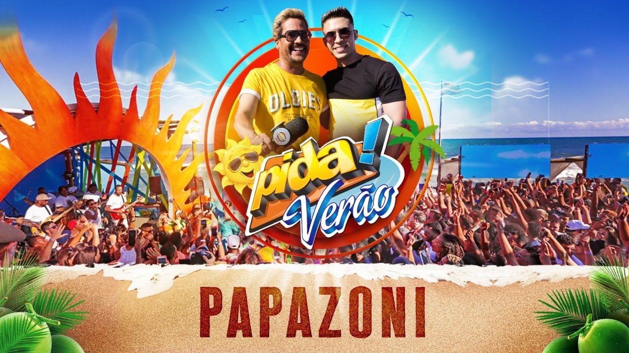 PIDA DE VERÃO 2020 - PAPAZONI