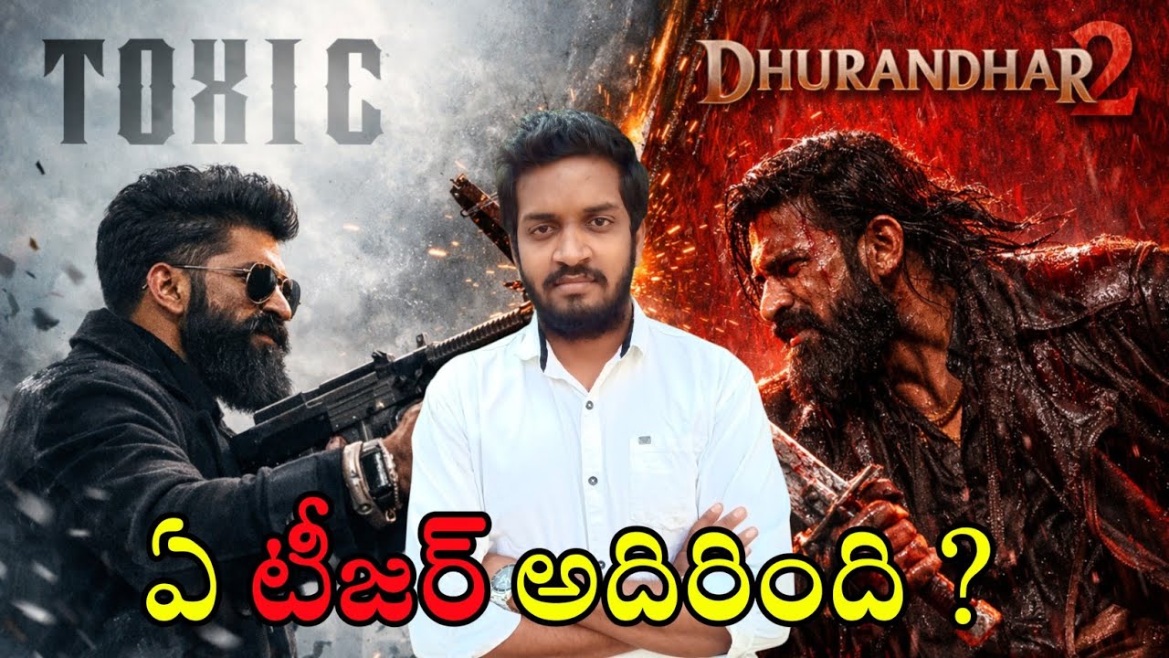 Toxic Teaser Vs Dhurandhar 2 Teaser Which One Created More Impact