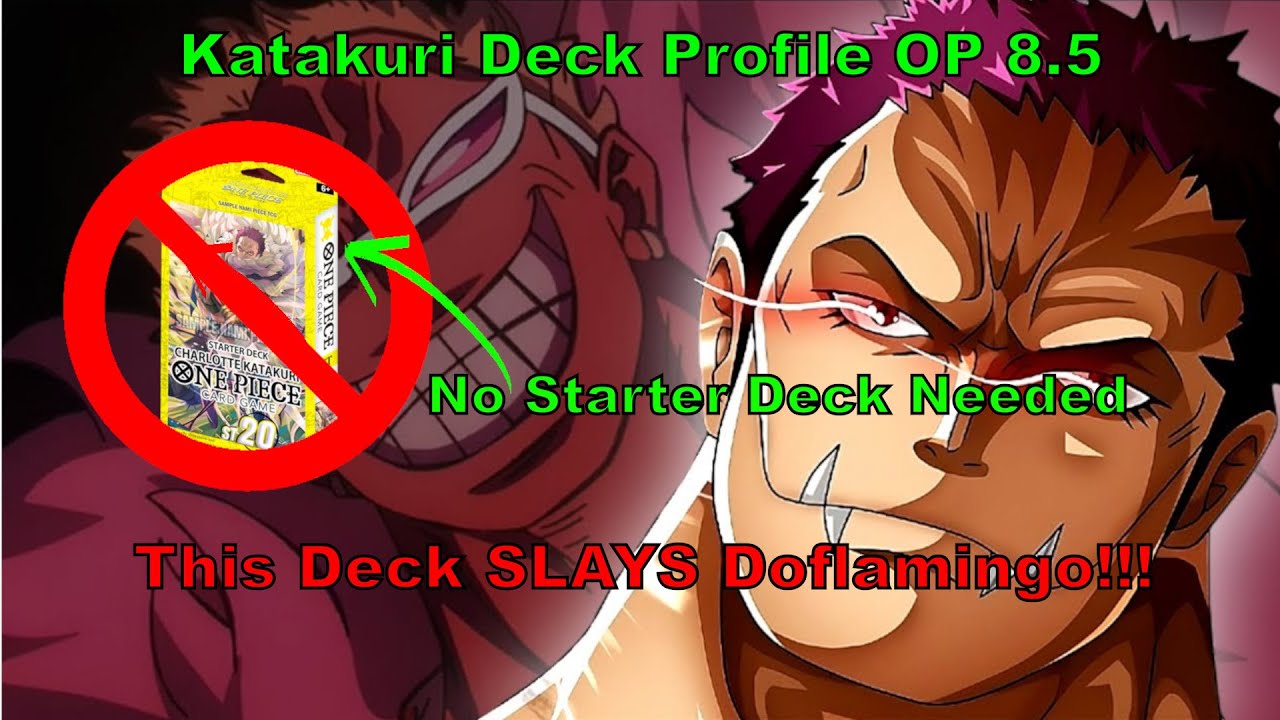 Katakuri The Doflamingo Slaying Deck Profile In One Piece TCG OP 8.5