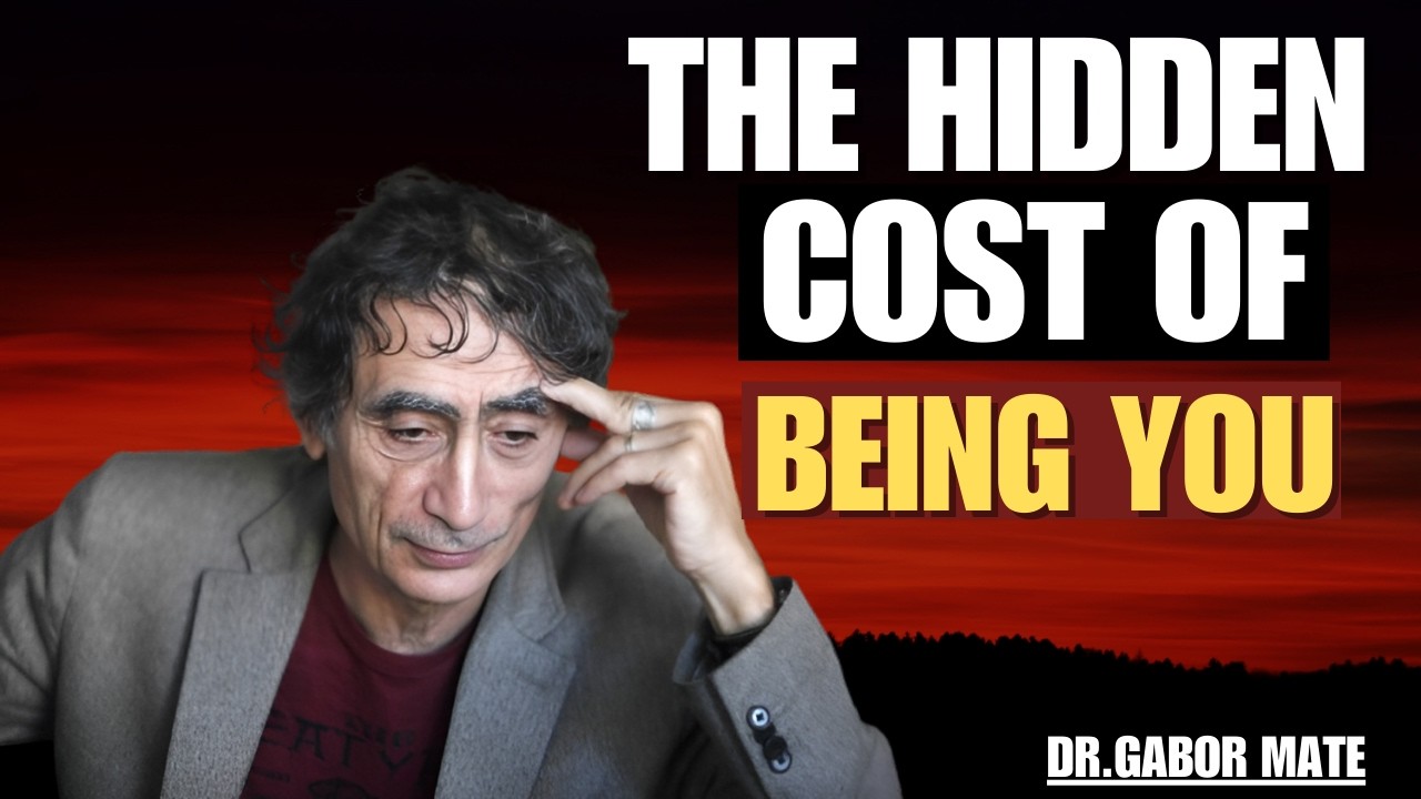 The Hidden Pain of Becoming Who You Really Are | DR GABOR MATE SPEECH |