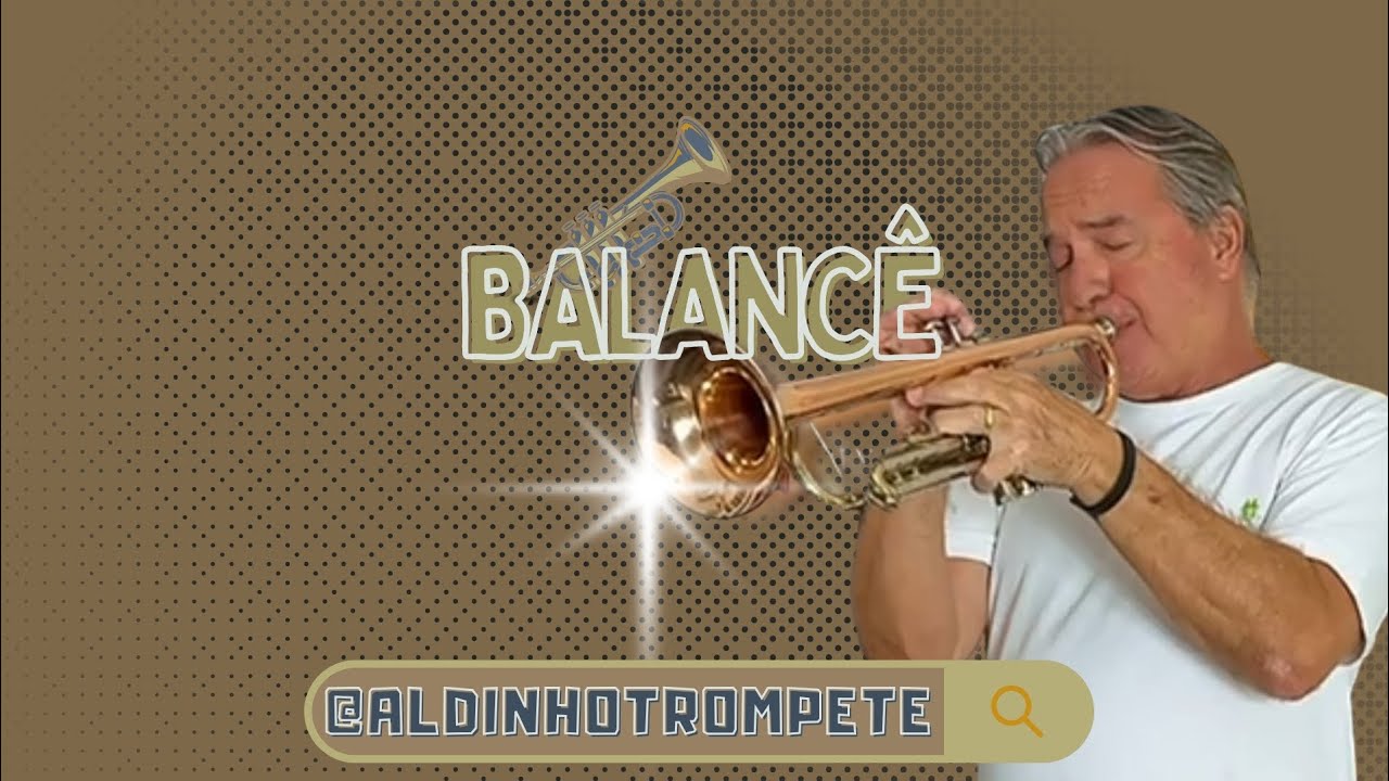 BALANCÊ - POR ALDINHO TROMPETE 