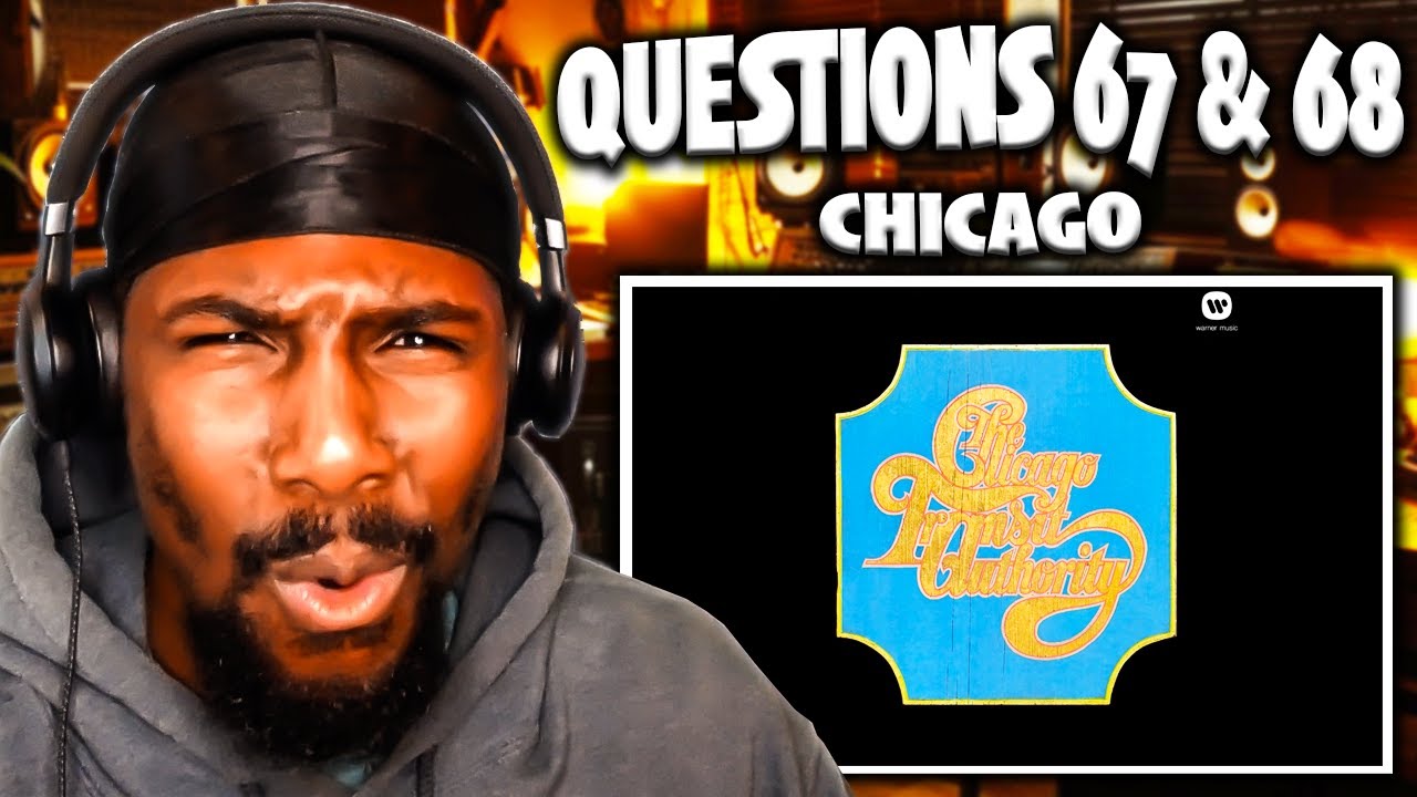 MASTERPIECE! | Questions 67 & 68 - Chicago (Reaction)