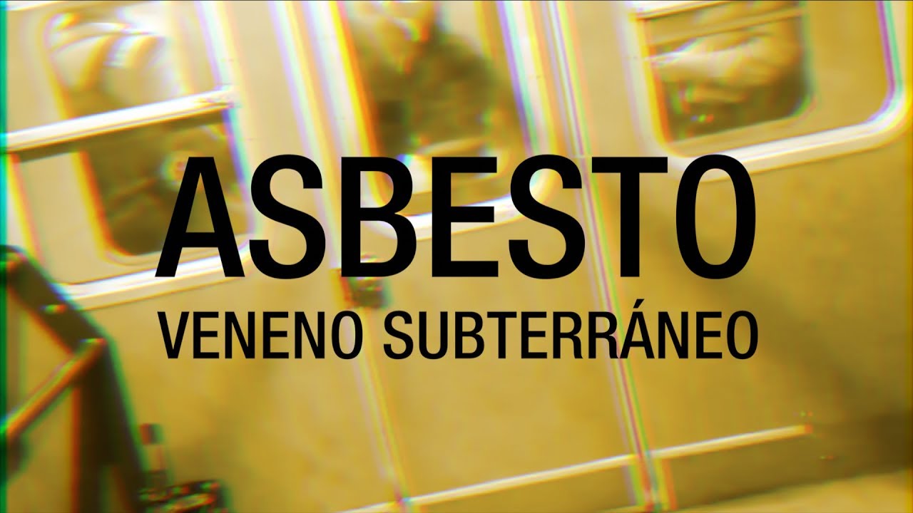 Asbesto en el Subte, veneno subterráneo