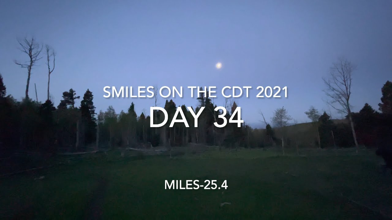 CDT 2021- Day 34- Campground magic