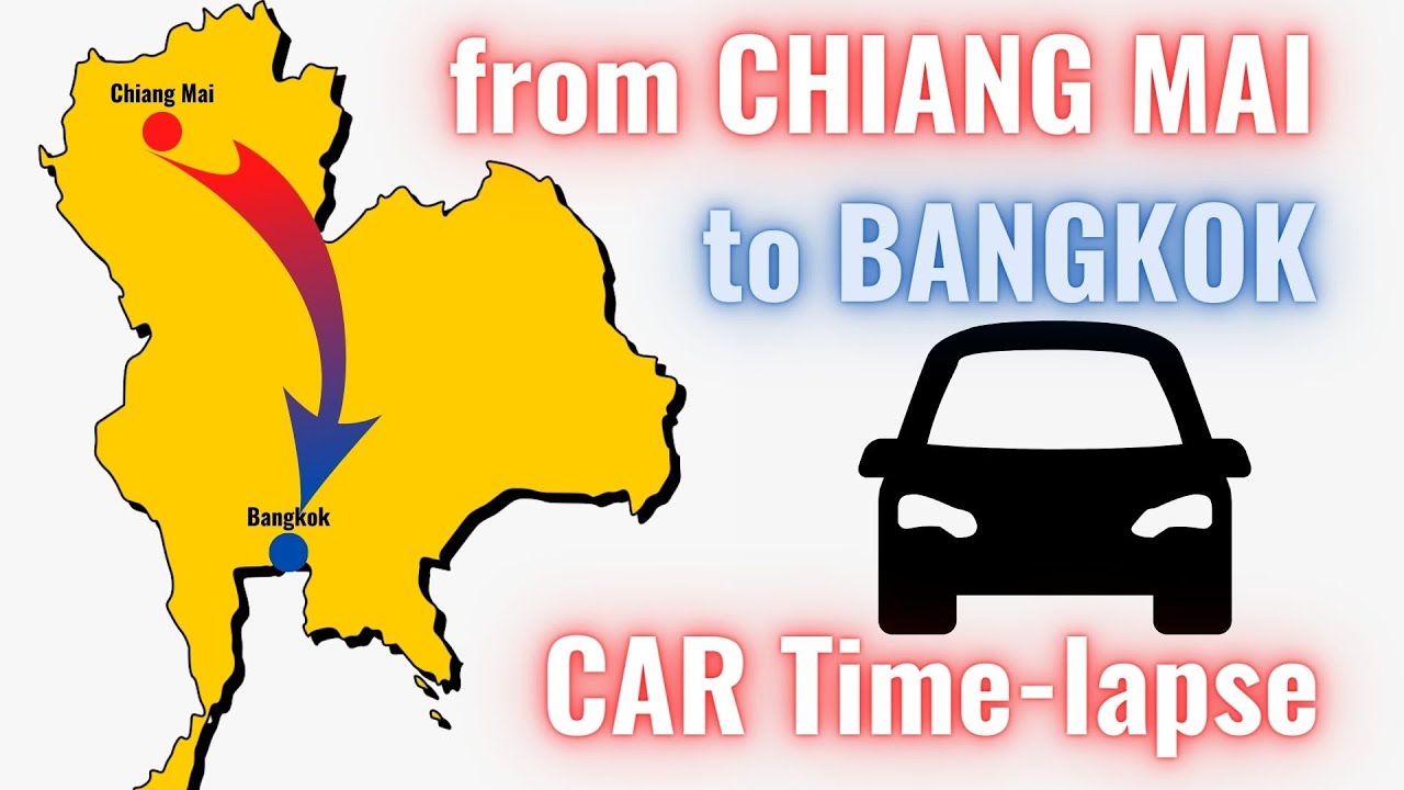 Chiang Mai to Bangkok by Car (Time-lapse video)
